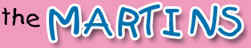 Welcome to the Martins website